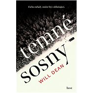 Temné sosny - Will Dean