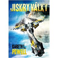 Jiskry války - Gareth L. Powell