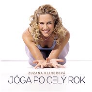 Jóga po celý rok - Zuzana Klingrová