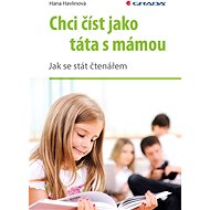I want to read like Dad and Mom - Hana Havlínová