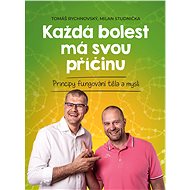 Každá bolest má svou příčinu - Milan Studnička