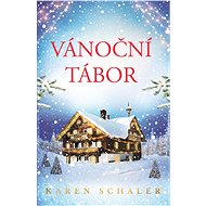 Vánoční tábor - Karen Schaler