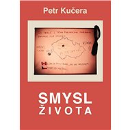 Smysl života - Petr Kučera