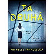 Ta druhá - Michelle Francesová
