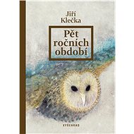 Pět ročních období - Jiří Klečka