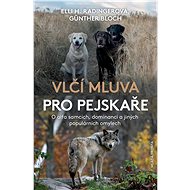 Vlčí mluva pro pejskaře - Elli H. Radingerová