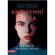Anonymní dívka - Greer Hendricks