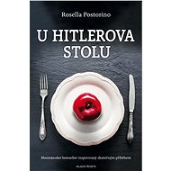 U Hitlerova stolu - Rosella Postorino