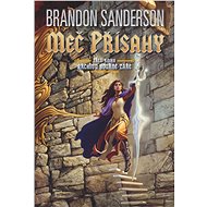 Meč přísahy - Brandon Sanderson
