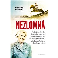 Nezlomná - Richard Askwith