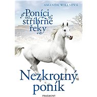 Ponies of Silver Creek – The Wild Pony - Amanda Willsová