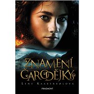 Znamení čarodějky - Lene Kaaberbolová