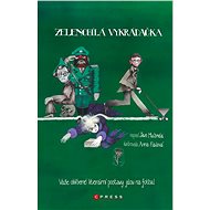 Zelenobílá vykrádačka - collective of authors