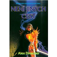 Není jiných cest - Alex Drescher