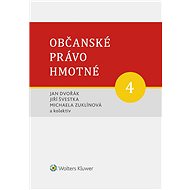 Občanské právo hmotné 4 - Díl čtvrtý: Dědické právo - autorů kolektiv