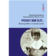 Vyschly nám slzy... - Kateřina Králová
