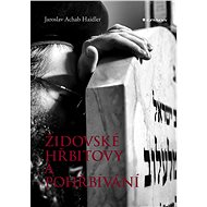 Jewish cemeteries and burials - Jaroslav Achab Haidler