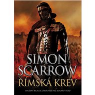 Římská krev - Simon Scarrow