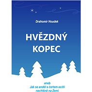 Hvězdný kopec - Drahomír Houdek