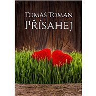 Přísahej - Tomáš Toman