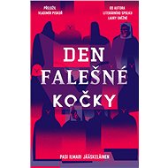 Den falešné kočky - Pasi Ilmari Jääskeläinen