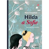 Hilda a Sofie - Hana Knopfová