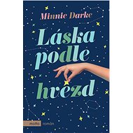 Láska podle hvězd - Minnie Darke