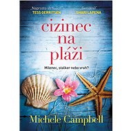 Cizinec na pláži - Michele Campbell