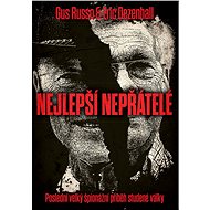 Nejlepší nepřátelé - Gus Russo