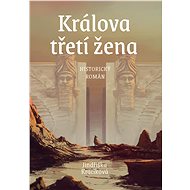 Králova třetí žena - Jindřiška Kracíková