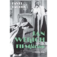 Jan Werich. FILMfárum - Pavel Taussig