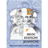 První - statečné - jedinečné - Jana Renner