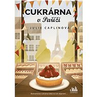 Patisserie in Paris - Julie Caplin
