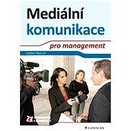 Media communication for management - Vojtěch Bednář