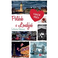Polibek v Londýně - Catherine Riderová