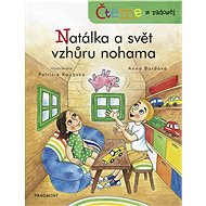 Čteme s radostí - Natálka a svět vzhůru nohama - Anna Burdová