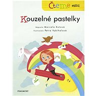 Čteme sami – genetická metoda - Kouzelné pastelky - Marcela Kotová
