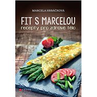 Fit s Marcelou - Marcela Hrbáčková