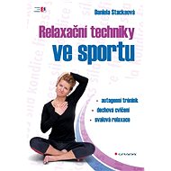 Relaxation techniques in sport - Daniela Stackeová