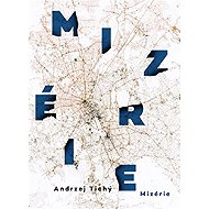 Miseries - Andrzej Tichý