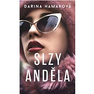 Slzy anděla - Darina Hamarová