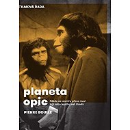 Planet of the Apes - Pierre Boulle