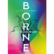 Borne - Jeff VanderMeer