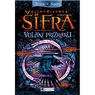 Alchymistova šifra – Volání přízraku - Kevin Sands