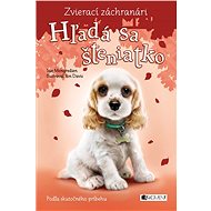 Zvierací záchranári – Hľadá sa šteniatko - Sue Mongredien
