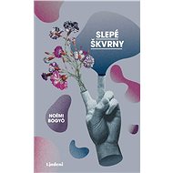 Slepé škvrny - Noémi Bogyó