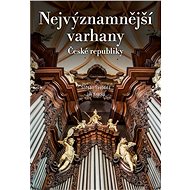 Nejvýznamnější varhany České republiky - Jiří Krátký