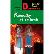 Kámošky až za hrob - Pavel Jansa
