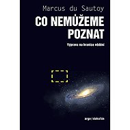 Co nemůžeme poznat - Marcus Du Sautoy