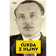 Čurda z Hlíny - Miloš Doležal